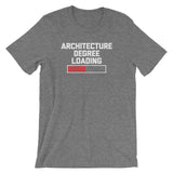 Architecture Degree Loading T-Shirt (Unisex)
