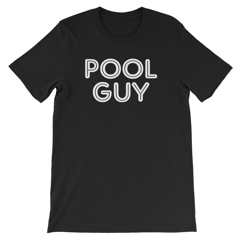 Pool Guy T-Shirt (Unisex) – NoiseBot.com